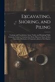 Excavating, Shoring, and Piling: Footings and Foundations; Areas, Vaults, and Retaining Walls; Cements; Concrete Construction; Stone Masonry; Stone Ar