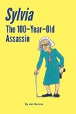 Sylvia: The 100-Year-Old Assassin