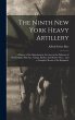 The Ninth New York Heavy Artillery: A... - Bild 1