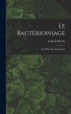 Le Bactériophage; Son Rôle Dans L'immunité Le Bactériophage; Son Rôle Dans L'immunité