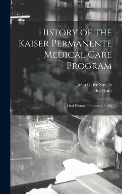 Cover History of the Kaiser Permanente Medical Care Program