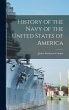 History of the Navy of the United... - Bild 1