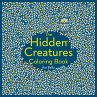 The Hidden Creatures Coloring Book - Bild 1