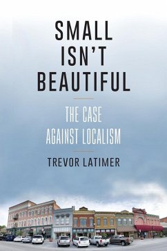 Small Isn't Beautiful - Latimer, Trevor