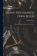 Spons' Mechanics' Own Book: A Manual... - Bild 1