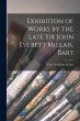 Exhibition of Works by the Late Sir... - Bild 1