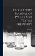 Laboratory Manual of Dyeing and Textile... - Bild 1