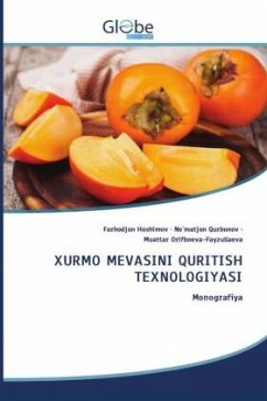 XURMO MEVASINI QURITISH TEXNOLOGIYASI - Hoshimov, Farhodjon;Qurbonov, Ne`matjon;Orifboeva-Fayzullaeva, Muattar