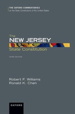 The New Jersey State Constitution - Williams, Robert F.; Chen, Ronald K.