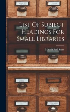 List Of Subject Headings For Small Libraries - Sears, Minnie Earl