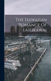 The Hawaiian Romance Of Laieikawai