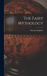 The Fairy Mythology - Bild 1