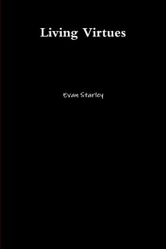 Living Virtues - Starley, Evan