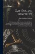 Gas-Engine Principles: With... - Bild 1