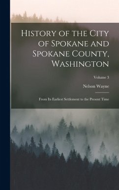 Cover History of the City of Spokane and Spokane County, Washington