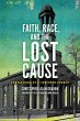 Faith, Race, and the Lost Cause - Bild 1