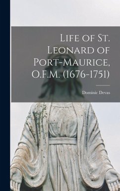 Cover Life of St. Leonard of Port-Maurice, O.F.M. (1676-1751)