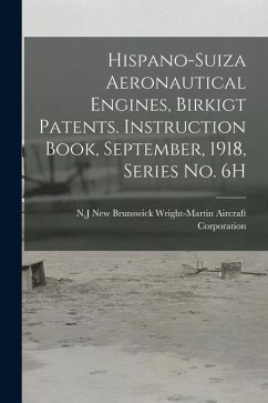 Cover Hispano-Suiza Aeronautical Engines, Birkigt Patents. Instruction Book, September, 1918, Series no. 6H
