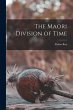 The Maori Division of Time - Bild 1