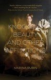 Knockout Beauty and Other Afflictions