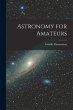 Astronomy for Amateurs - Bild 1