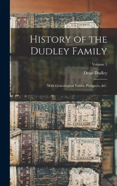 History of the Dudley Family - Dudley, Dean