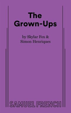 The Grown-Ups - Fox, Skylar; Henriques, Simon