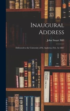 Inaugural Address - Stuart, Mill John