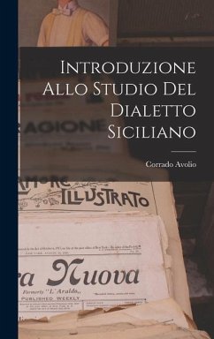 Introduzione Allo Studio del Dialetto Siciliano - Avolio, Corrado