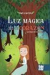 Luz mágica en el corazón - Mayorga, Pamela