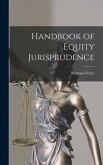 Handbook of Equity Jurisprudence