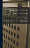The New Yale Song-book