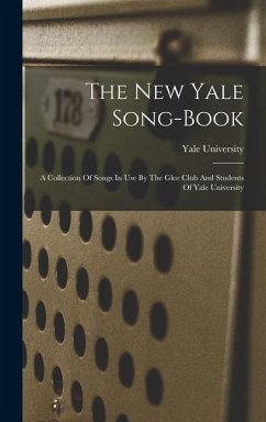 The New Yale Song-book - University, Yale