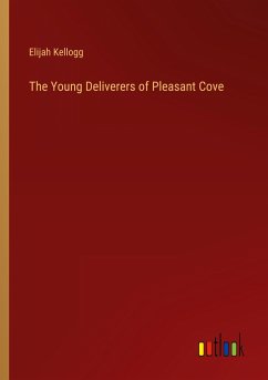The Young Deliverers of Pleasant Cove