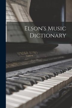 Elson's Music Dictionary - Anonymous