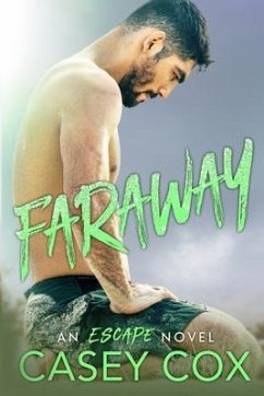 Faraway: An Escape Novel - Cox, Casey