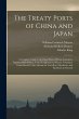The Treaty Ports of China and Japan: A... - Bild 1