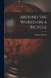 Around the World on a Bicycle - Bild 1