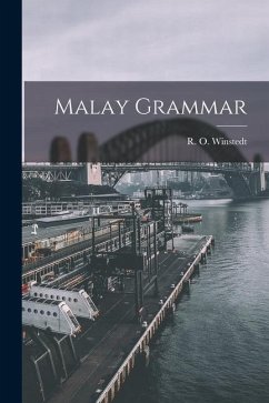 Malay Grammar - Winstedt, R. O.