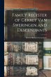 Family Register of Gerret Van Sweringen... - Bild 1