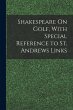 Shakespeare On Golf, With Special... - Bild 1