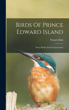 Birds Of Prince Edward Island - Bain, Francis