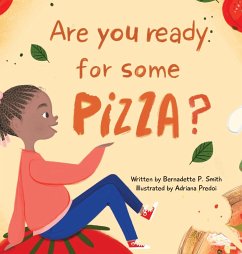 Are you ready for some pizza? - Smith, Bernadette P