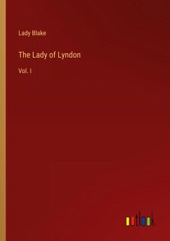 The Lady of Lyndon - Lady Blake