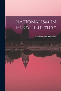 Nationalism in Hindu Culture - Mookerji, Radhakumed