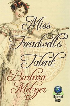 Miss Treadwell's Talent - Metzger, Barbara