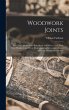 Woodwork Joints; how They are set out,... - Bild 1