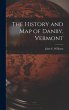 The History and Map of Danby, Vermont - Bild 1