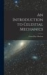 An Introduction to Celestial Mechanics - Bild 1