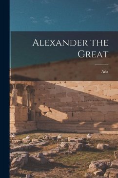 Alexander the Great - Russell, Ada